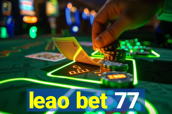 leao bet 77